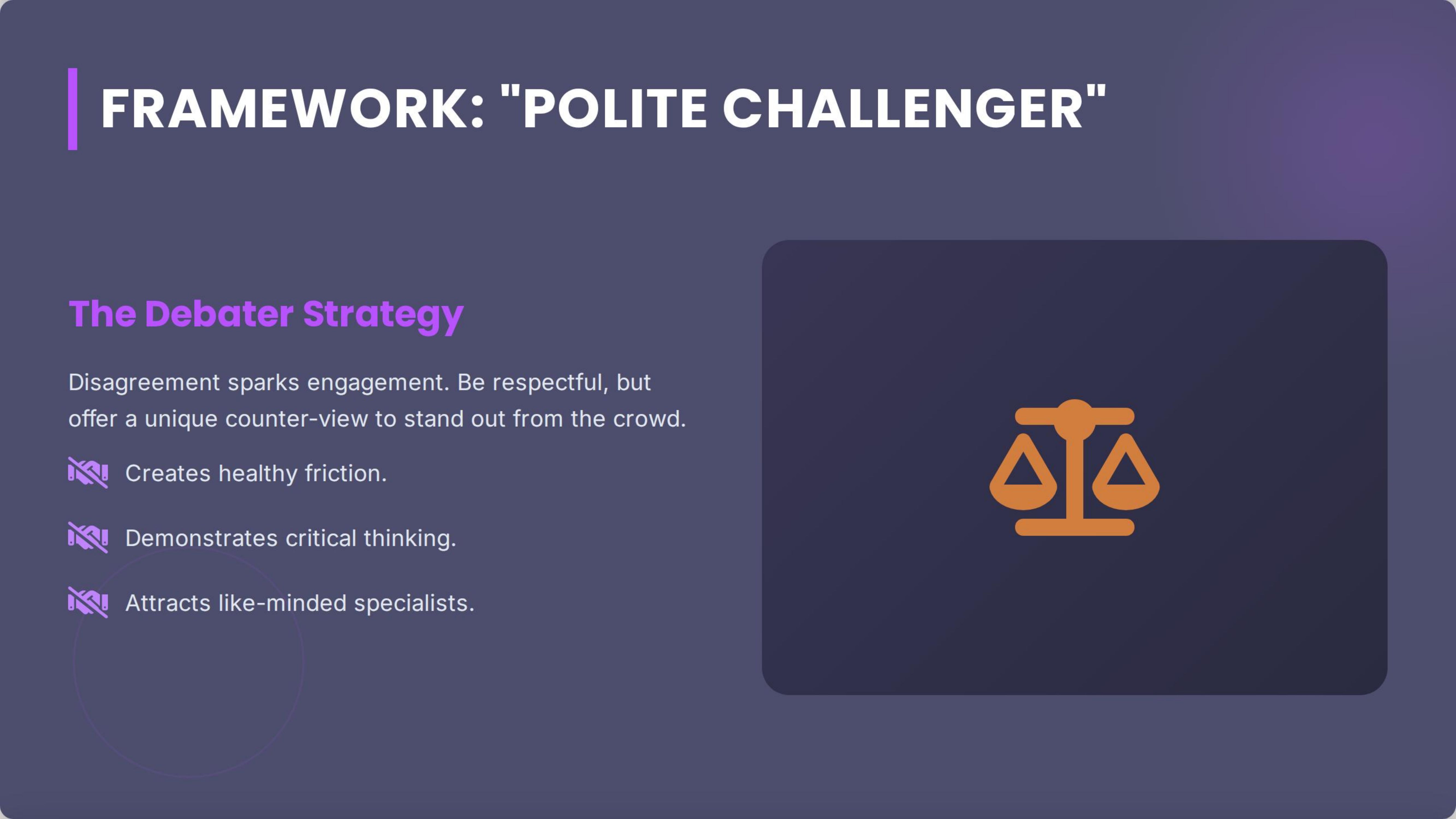 Framework Polite Challenger The