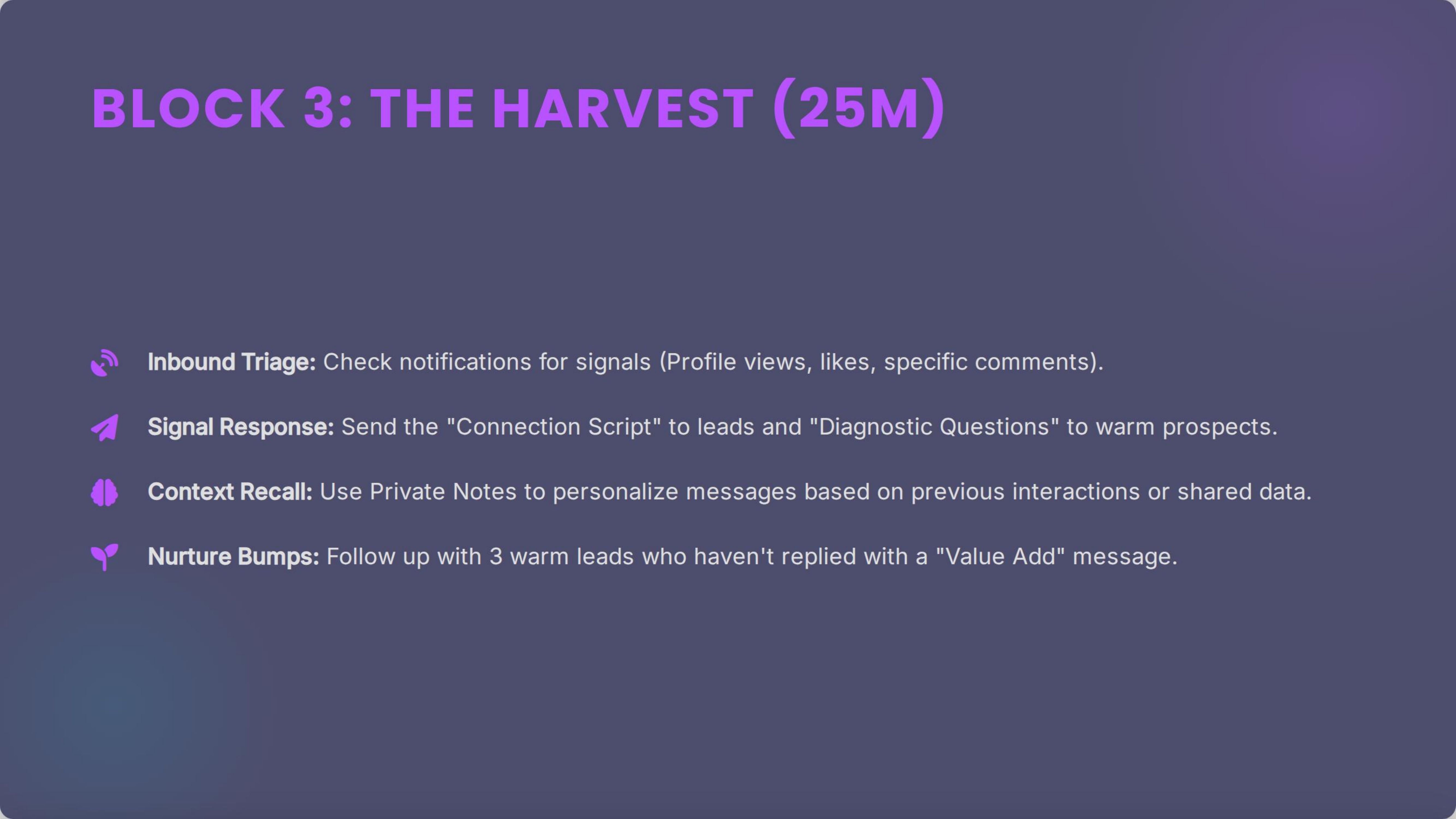 Block 3: The Harvest